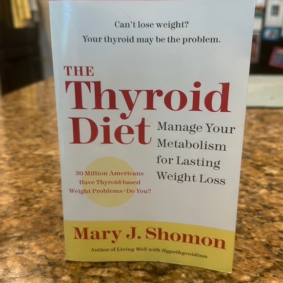 Other - The Thyroid Diet by Mary J. Shomon